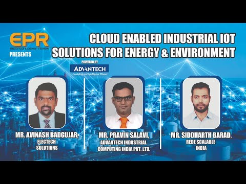 Cloud-enabled Industrial IoT Solutions for Energy & Environment | EPR Magazine | Power Talk