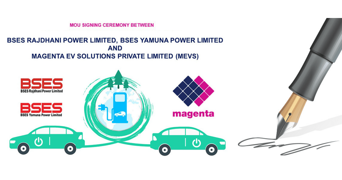 Magenta and BSES signs MoU to deploy EV charging stations in Delhi