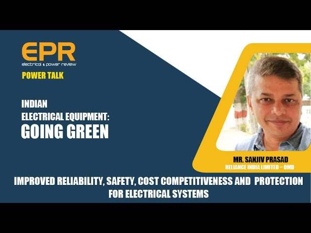 Improved Reliability, Safety, Cost Competitiveness & Protection for Electrical Systems | EPRMagazine