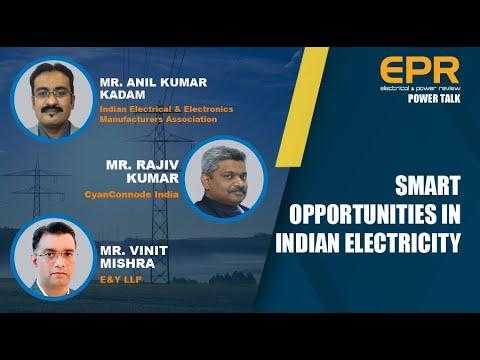 Smart Opportunities in Indian Electricity | EPR Magazine | Power Talk