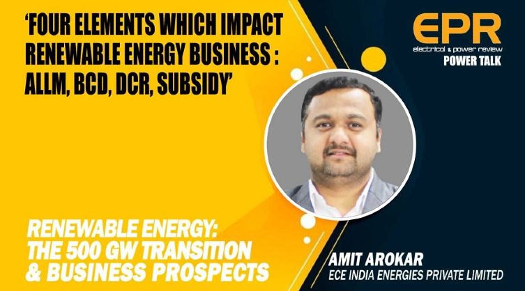 Four elements which impact renewable energy business: ALLM, BCD, DCR, Subsidy | EPRMagazine | PowerTalk