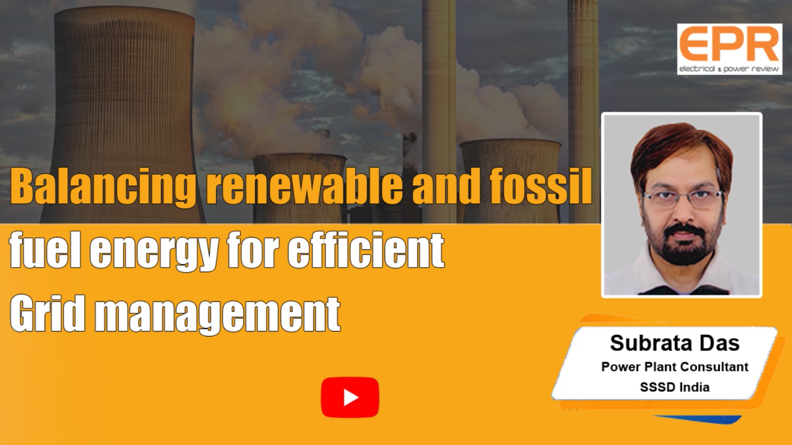 Balancing renewable and fossil fuel energy for efficient grid management | EPR Magazine |