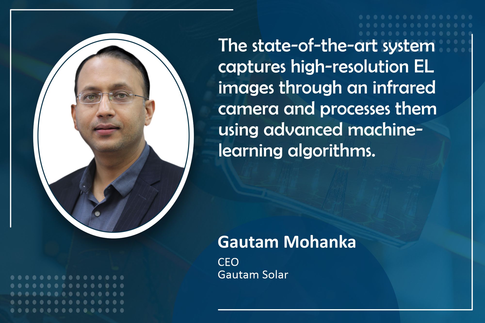 Gautam Solar leading industry with patent for AI-based defect detection system 